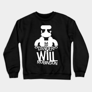 Danger Will Robinson Crewneck Sweatshirt